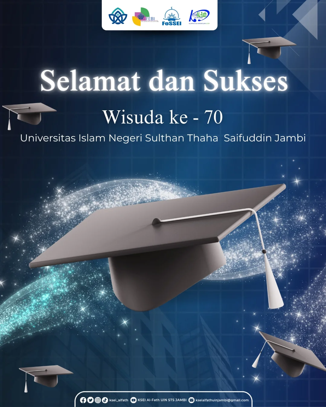 Selamat dan Sukses Wisuda ke - 70 Universitas Islam Negeri Sultan Thaha Saifuddin Jambi.